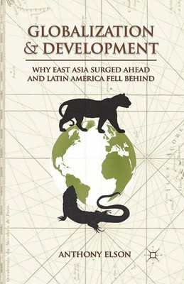 Globalization and Development Anthony Elson Taschenbuch xv Englisch 2015