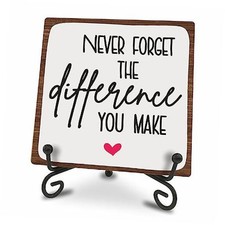 Wooden Sign - - Positive Reminder - Never Forget The Difference You Make