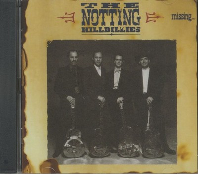 The Notting Hillbillies - Missing  Presumed Having A Good Time (CD) - Charts/...