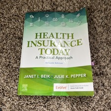 Health Insurance Today: A Practical Approach
