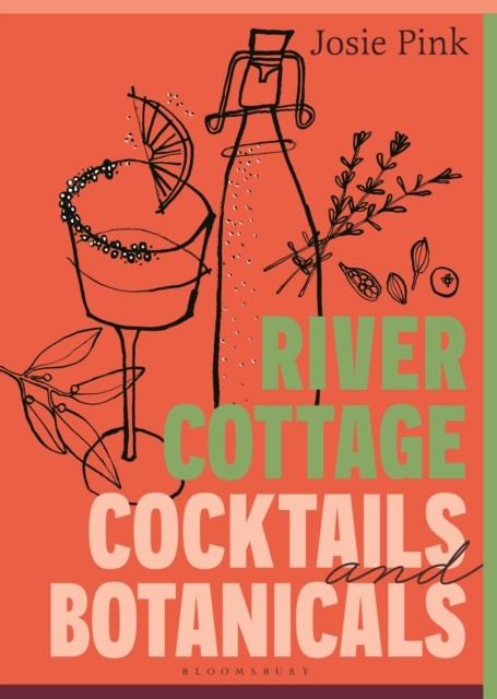 River Cottage Cocktails and Botanicals by Josie Pink | HB | 2026 - Image 3