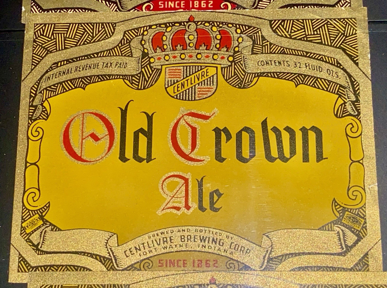 OLD CROWN ALE BOTTLE LABEL, 32 FLUID OZ. CENTLIVRE BRG CO., 