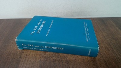 			The Eye And Its Disorders, TREVOR ROPER, Wiley Blackwell, 1974, H		