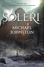 Soleri: A Novel by Michael Johnston (English) Hardcover Book