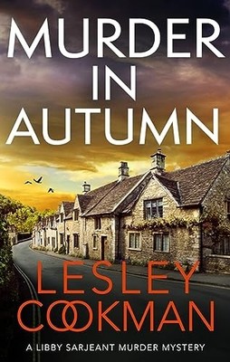 Murder in Autumn: A Libby Sarjeant Murder Mystery (A Libby Sarje