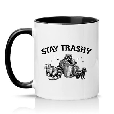 Stay Trashy Unisex 11 Unzen Keramiktasse Müll Panda Tier Humor Geschenk für Sie & Ihn