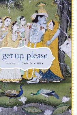 Get Up, Please: Poems by Kirby, David [Paperback]