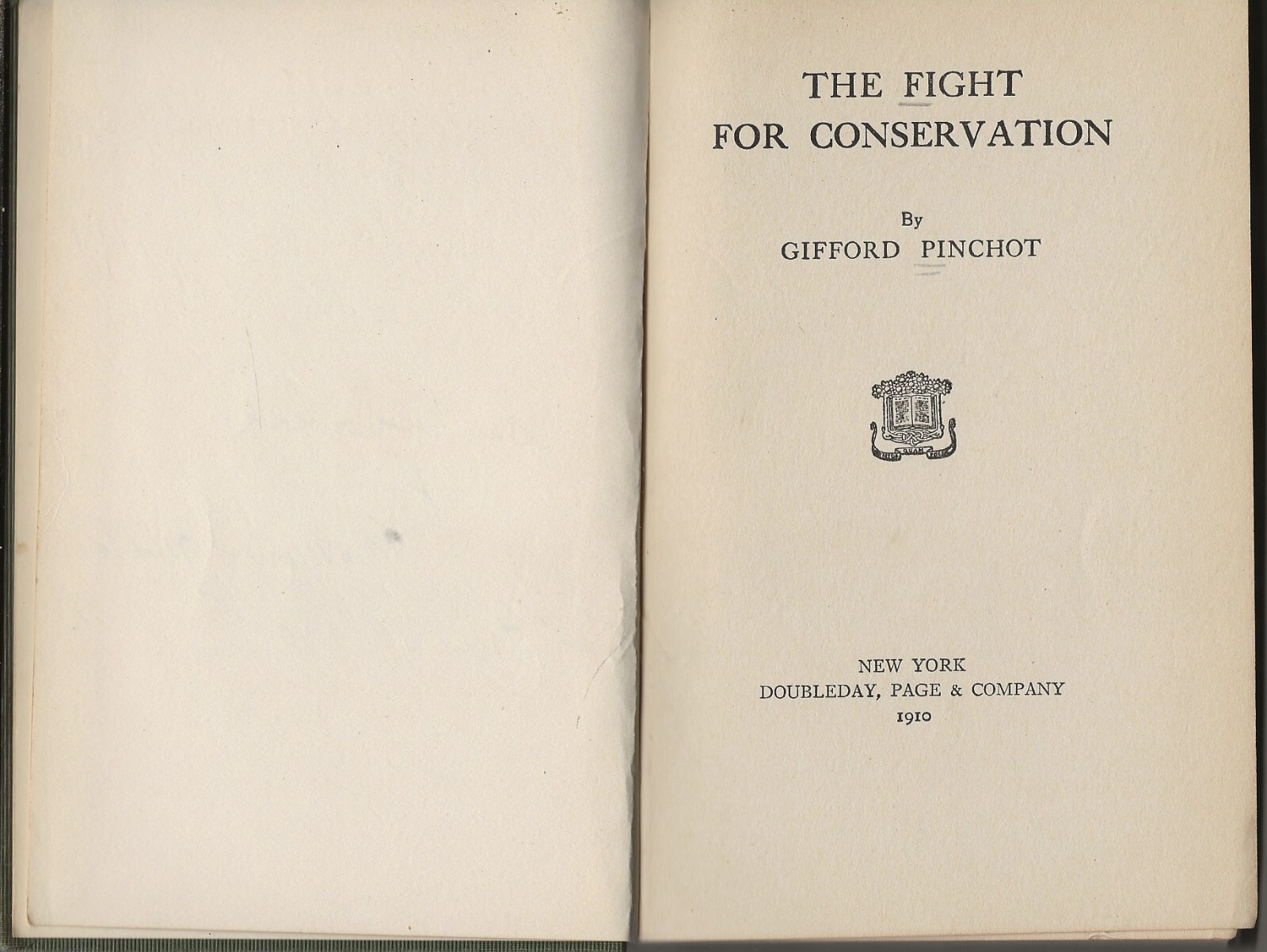 The Fight for Conservation by Gifford Pinchot. 1910. Ex library eBay