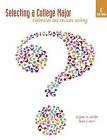 Selecting a College Major: Exploration and Decision Making Plus Mystudentsuccesslab Without Pearson Etext -- Access Card Package by Susan J Sears, Virginia N Gordon (Mixed media product, 2015)