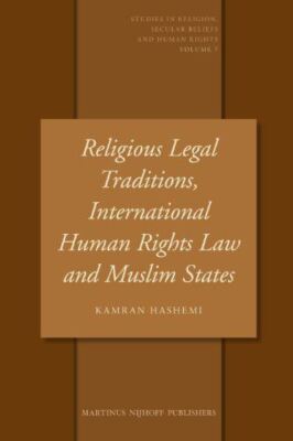 Religious Legal Traditions, International Human Rights Law and
