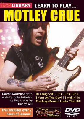 Lick Library LEARN TO PLAY MOTLEY CRUE Rock Guitar Lesson DVD with Danny Gill