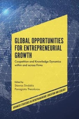 Global Opportunities For Entrepreneurial Growth: Coopetition...