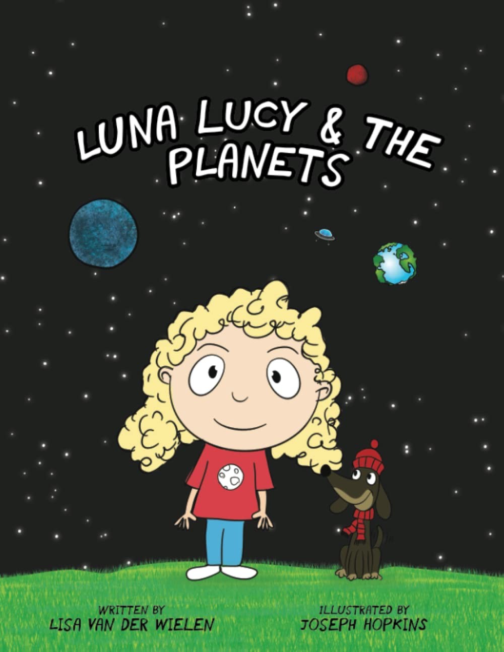 Luna Lucy and the Planets: 2,Lisa Van Der Wielen,Joseph Hopkins