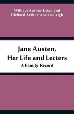 William Austen-Leigh Richard Arthur Jane Austen, Her Lif (Paperback) (UK IMPORT)