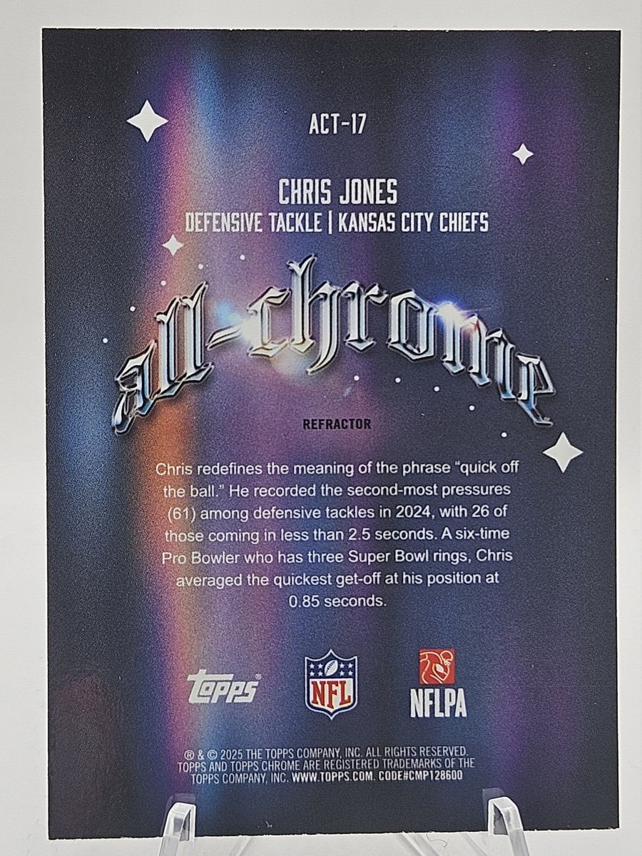 2025 Topps Chrome NFL Football #ACT-17 Chris Jones All Chrome