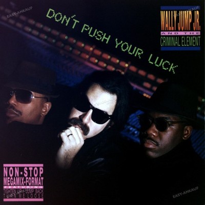 Wally Jump Jr & The Criminal Element - Don't Push Your Luck LP 1987 + OIS .*