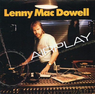 Lenny Mac Dowell, Airplay, (LP, Album), NM or M-, 3623270916