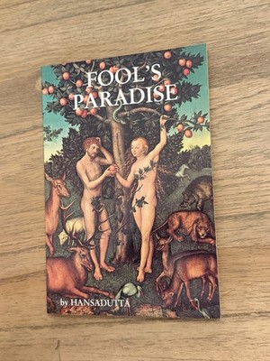 Fool s Paradise by Hansadutta Swami 1985 Paperback Spiritual Philosophy