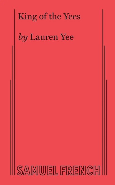 Lauren Yee | King Of The Yees | Taschenbuch | Englisch (2019)-image