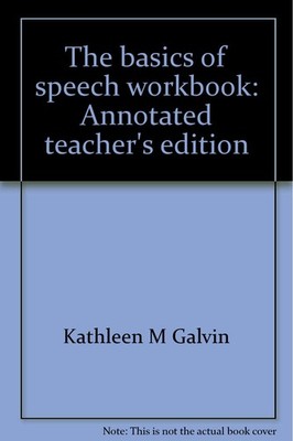 The basics of speech workbook: Annotated teacher's edition