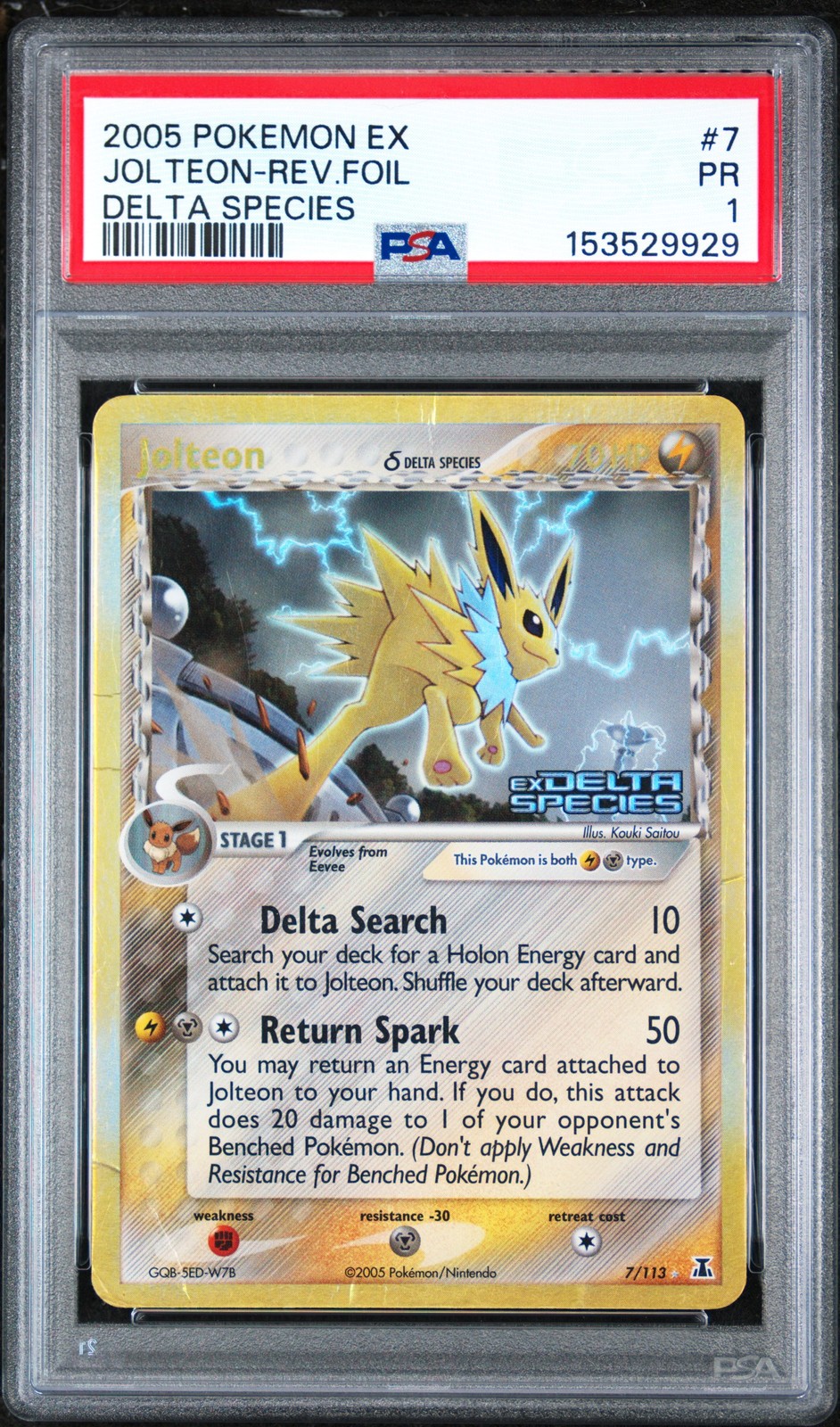 2005 POKEMON EX DELTA SPECIES #7 JOLTEON-REVERSE FOIL PSA 1