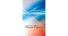The Mason Papers: Selected articles and speeches by Sir Anthony Mason by Sir Ant