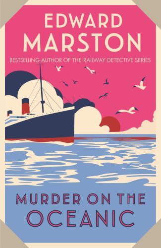 Murder on the Oceanic Edward Marston Ocean Liner Mysteries Book 7 Crime - Image 3