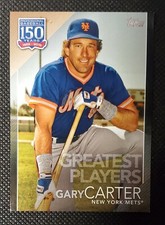 Gary Carter 2019 Topps Update 150 Years Greatest Players New York Mets #''d /299