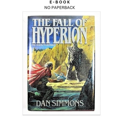 Fall of Hyperion, Dan Simmons 1990