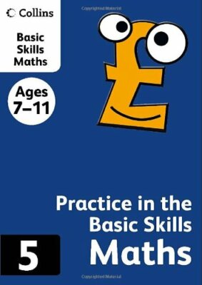 Collins Practice in the Basic Skills - Maths Book 5, UK 9780007505517 New..
