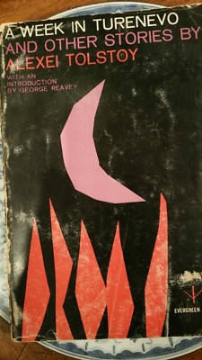A WEEK IN TURENEVO AND OTHER STORIES EVERGREEN BOOKS E- 89 1958