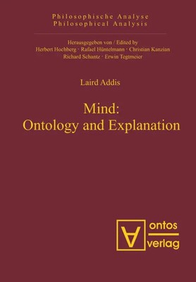 Laird Addis | Mind: Ontology and Explanation | Buch | Englisch (2008) | 289 S.