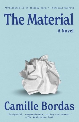 The Material: A Novel by Camille Bordas Paperback Book