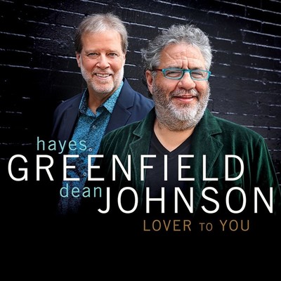 Hayes & Dean Johnson Greenfield Lover To You (CD) (US IMPORT)