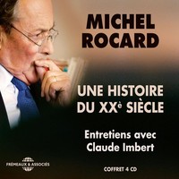 Michel Rocard - Une Histoire Du Xxe Siecle - Cd - G3Z