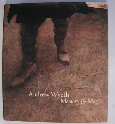 Andrew Wyeth: Memory & Magic Knutson, Anne, Kathleen Foster  und Michael Taylor: