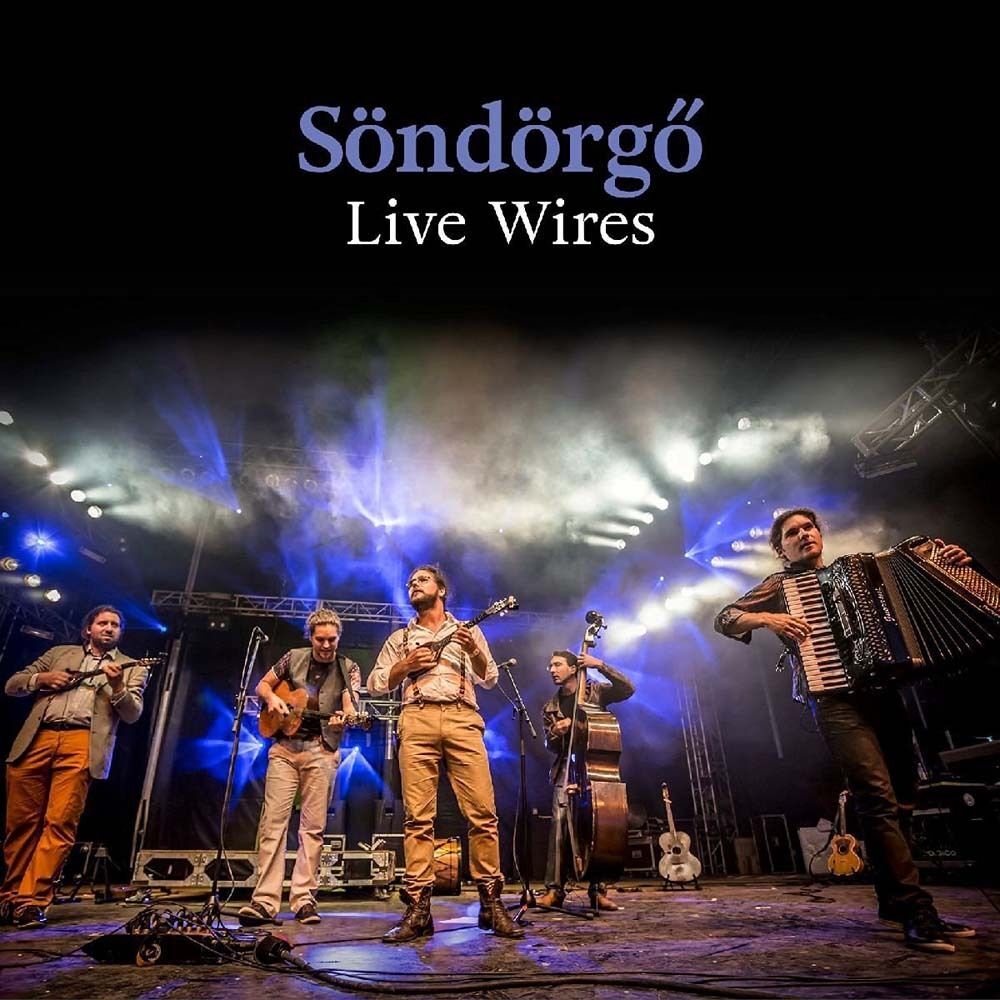 Sondorgo - Live Wires - Cd