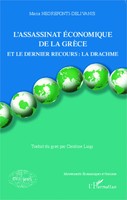 Maria Negreponti-Delivanis | L'assassinat éConomique De La GrèCe | Taschenbuch