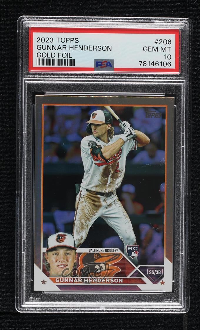 2023 Topps Series 1 Gold Foil Gunnar Henderson #206 PSA 10 GEM MT 0e23