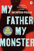Mcintosh Polela | My Father. My Monster | Taschenbuch | Englisch (2022)
