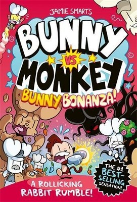 Jamie Smart Bunny vs Monkey: Bunny Bonanza (a Phoenix Com (Hardback) (UK IMPORT)