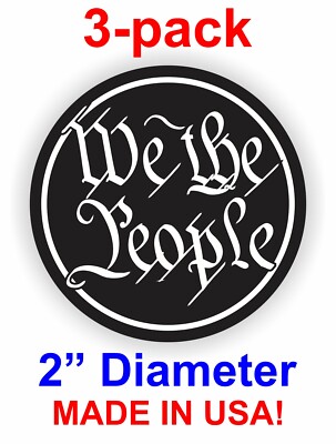 3 pcs - WE THE PEOPLE Patriotic USA 2'' Hard Hat Helmet Toolbox Stickers Decals