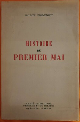 Maurice Dommanget. Historia del Primero de Mayo