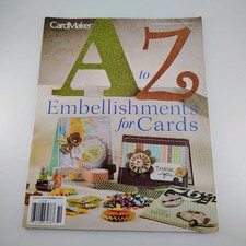 CardMaker A to Z Embellishments for Cards Fall 2012 Craft Magazine DIY