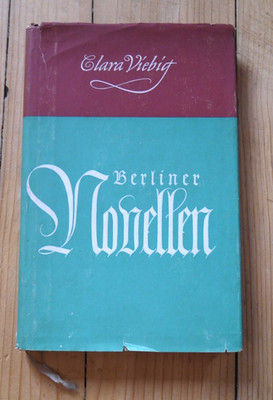 Berliner Novellen - Clara Viebig - Das Neue Berlin 1952 - sehr gut