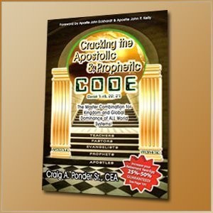 Cracking the Apostolic & Prophetic Code (The Master Combination for Kingdom ...