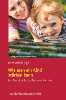 Wie man ein Kind stärken kann: Ein Handbuch für Kita und... | Buch | Zustand gut