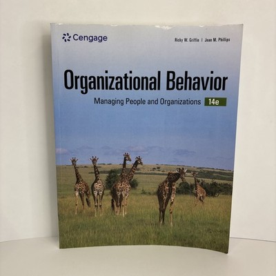 Organizational Behavior:-14E Paperback, by Griffin Ricky; Phillips-Good