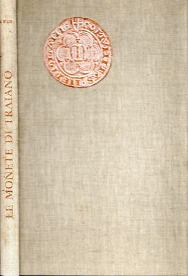 Belloni, Gian Guido. Die Münzen des Trajans