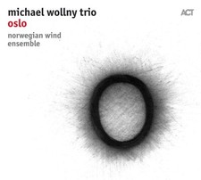 MICHAEL TRIO WOLLNY - OSLO   CD NEU 